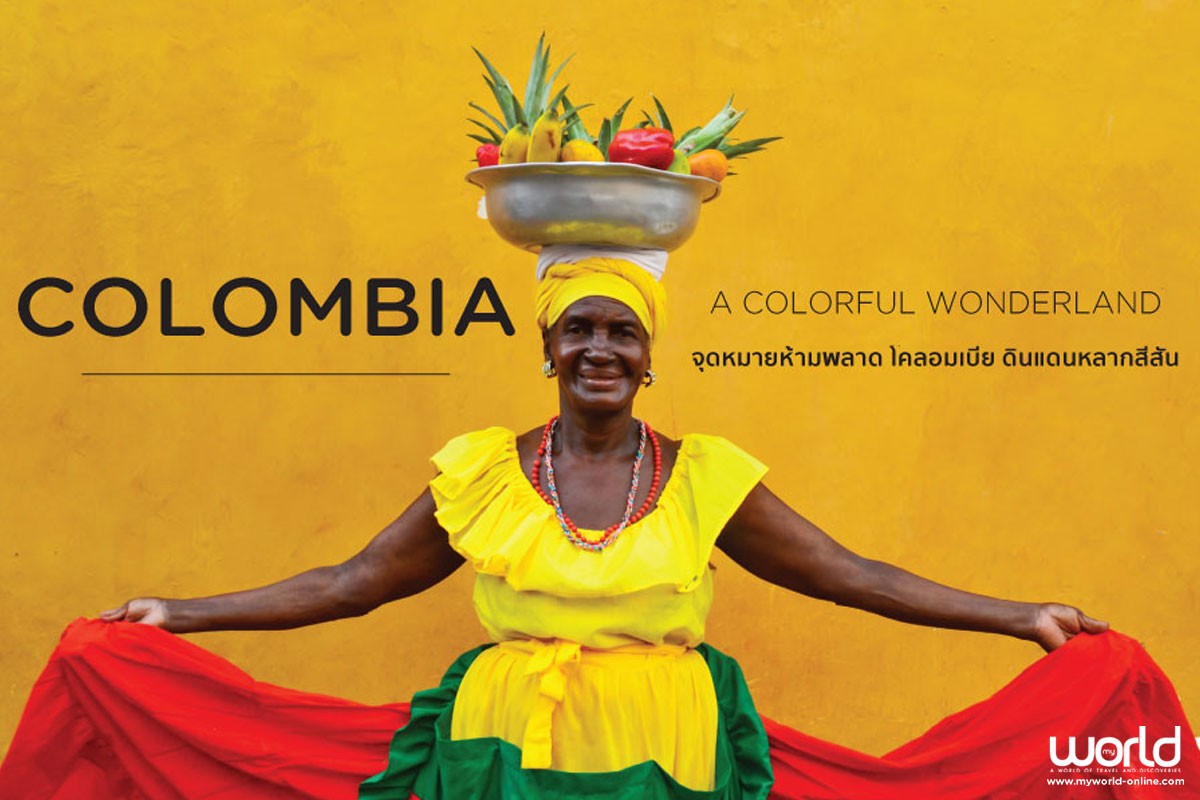 COLOMBIA A COLORFUL WONDERLAND